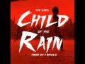 The Omen - Child of the Rain (Prod. by JDiablo) W ...
