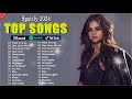 Pop Music 2024 New Song 🍀🍀Top Popular Songs 2024-Best Pop Music Playlist on Spotify 2024