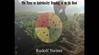 The Farm as Individuality Standing in on its Head - Rudolf Steiner