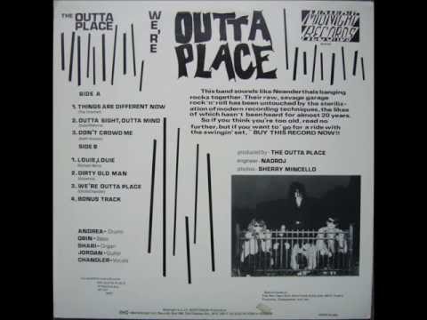 The Outta Place - Outta Sight , Outta Mind
