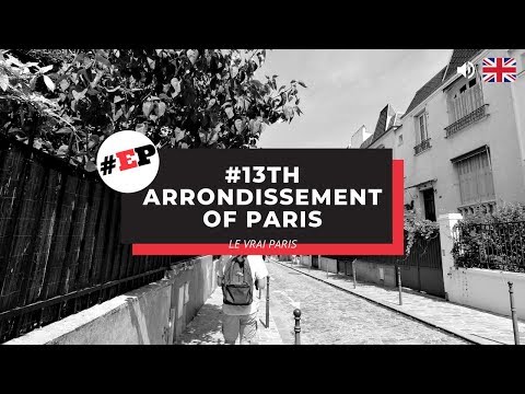 13th arrondissement of Paris - Guided Tour w/ Le Vrai Paris (english version)