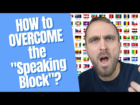 HOW to OVERCOME the "Speaking Block"?