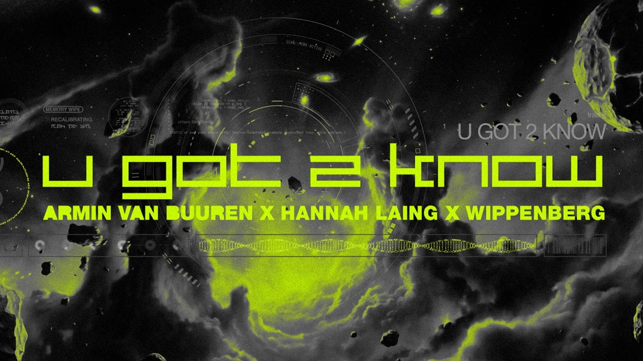 Armin van Buuren x Hannah Laing x Wippenberg - U Got 2 Know (Official Lyric Video)