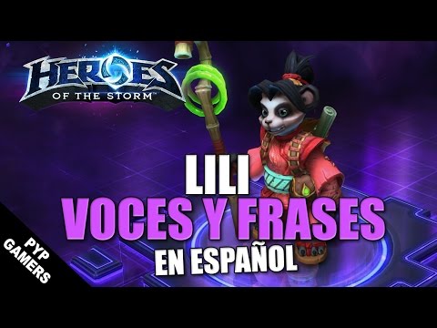 Voces y frases de LiLi en Español | Heroes of the Storm