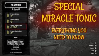 RDR2 SPECIAL MIRACLE TONIC - EVERYTHING YOU NEED TO KNOW