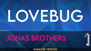 Lovebug - Jonas Brothers (KARAOKE)