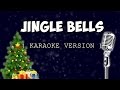 JINGLE BELLS ( karaoke version )