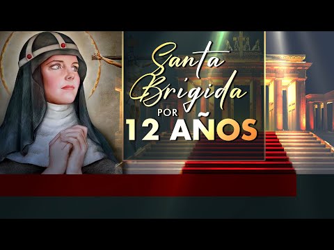 Prayers to Saint Bridget for 12 Years ❤️ 7 Prayers with Lyrics