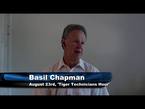August 23rd Tiger Technicians Hour with Basil Chapman on TFNN - 2017