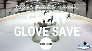 Goalie Cam: Great Glove Save *Loser Edition!* (w/ Mike!)