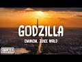 Eminem Godzilla Lyrics ft Juice WRLD Eminem Godzilla Lyrics ft Juice WRLD