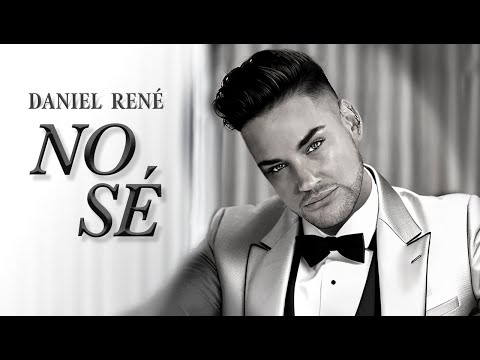 Daniel René - No Sé (Official Video)