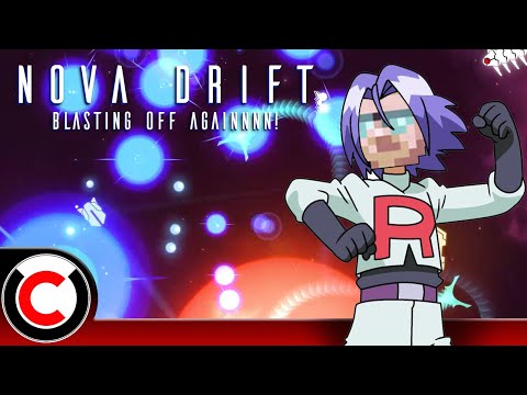 Nova Drift: James Is Blasting Off Againnn! - Ultra Co-op
