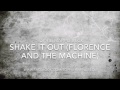 Shake it Out - Florence and the Machine Acoustic ...