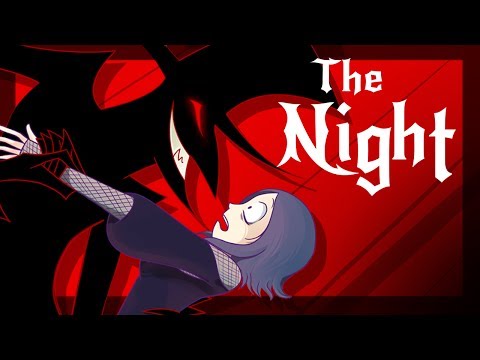 The Night (Fan Animated) Video