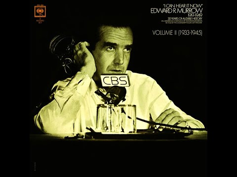 Edward R. Murrow – "I Can Hear It Now" WWII documentary 