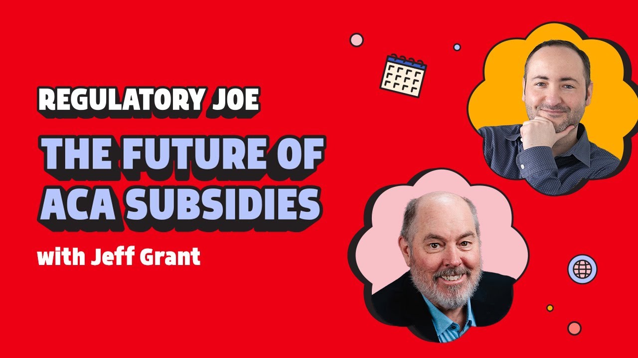 What’s Next for APTCs and CSR Funding in 2026? (feat. Jeff Grant)