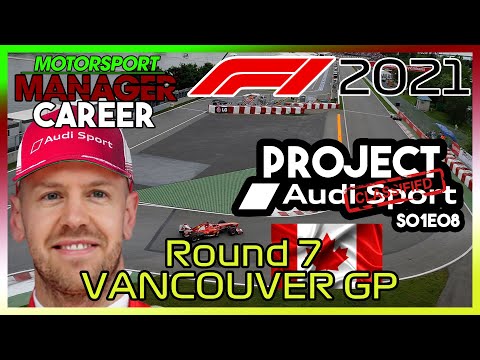 PROJECT AUDI | #8 | F1 2021 Motorsport Manager Career | Round 7 S01E08