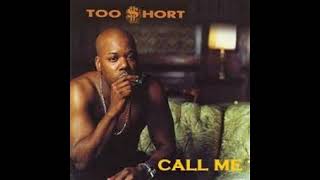 Too $hort - Call Me (Clean) Feat. Lil Kim