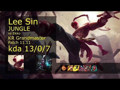 Lee Sin vs Ekko Jungle - KR Grandmaster 13/0/7 Patch 11.11 Gameplay // [롤] 리 신 vs 에코 정글