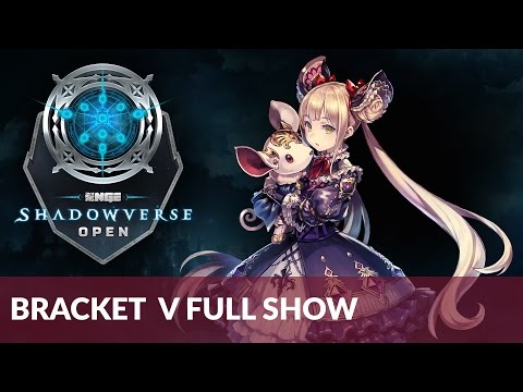 Full Show - NGE Shadowverse Open Bracket V