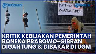 Gelar Demo di Bundaran UGM, Aliansi Mahasiswa Bakar Boneka Prabowo-Gibran dalam Aksi Teatrikal