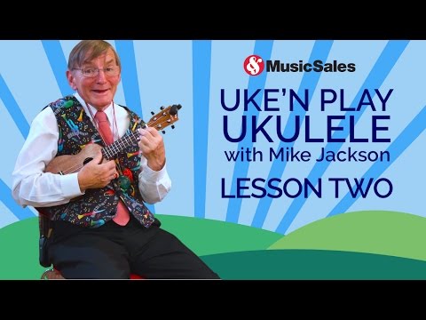 UKE'N PLAY UKULELE for Absolute Beginners – Lesson 2