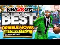 BEST DRIBBLE MOVES IN NBA 2K26 BEGINNER DRIBBLE TUTORIAL FASTEST DRIBBLING COMBOS IN NBA2K26