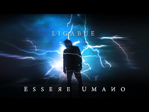 Significato della canzone Essere umano (official video) di Luciano Ligabue