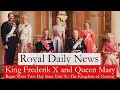 King Frederik X And Queen Mary Of Denmark Begin Their State Visit To Norway!  Plus, More #RoyalNews