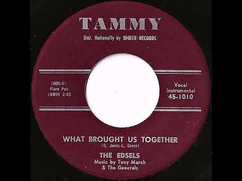 The Edsels- What Brought Us Together