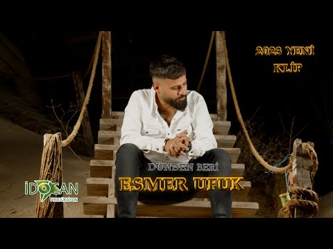 Esmer Ufuk Dünden Beri 2023