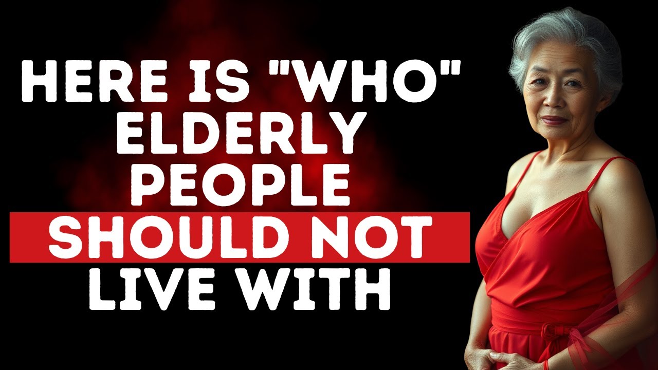 If You Are Over 60, Here's Who You Shouldn't Live With - BUDDHIST LESSONS FOR LIFE