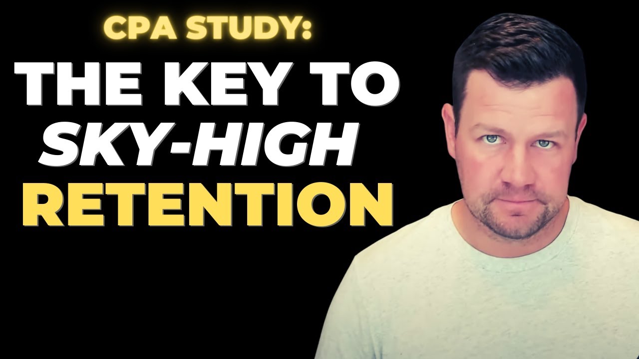 CPA Study Tips: The Key to Sky-High Retention