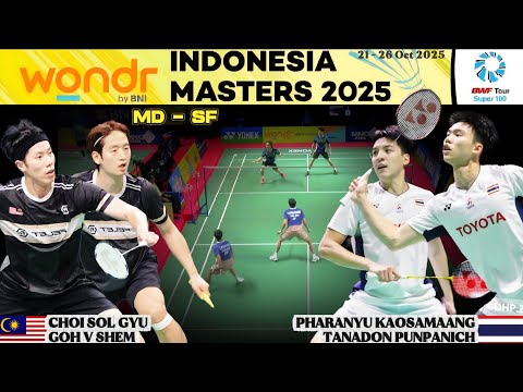 Choi Solgyu/Goh V Shem vs Kaosamaang/Punpanich | SF | Badminton Indonesia Masters 2025 Super 100
