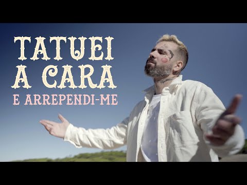 GANDIM - Tatuei a cara e arrependi-me