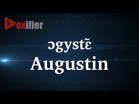 How to Pronunce Augustin in French - Voxifier.com