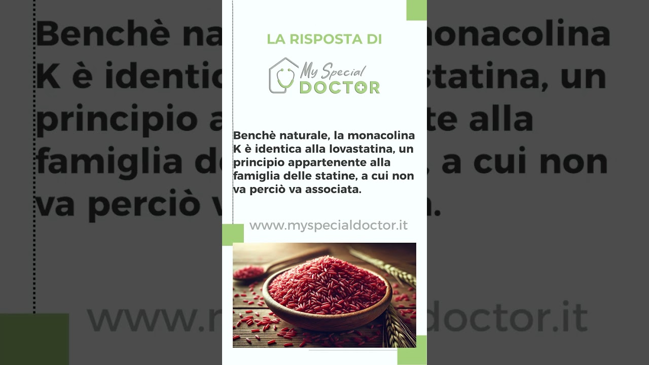 80 - La monacolina K contenuta nel riso rosso fermentato agisce come una statina?