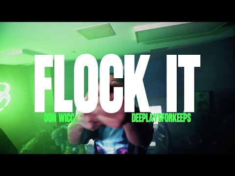 DonWicc x Dee Play4Keeps - Flock It (Official Music Video)