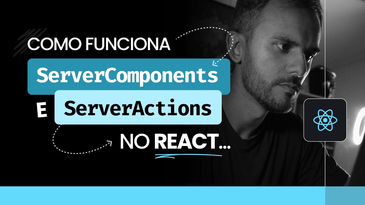 ServerComponents e ServerActions no React/Next