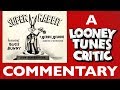 Super Rabbit Looney Tunes Critic Commentary