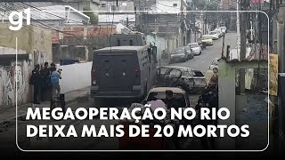 Jornal Hoje: megaoperação contra o Comando Vermelho no Rio deixa mais de 20 mortos
