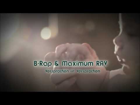 B-Rap & Maximum RAV "Versprochen ist Versprochen"
