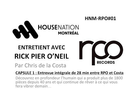 HNM — Entrevue Rick Pier O'Neil