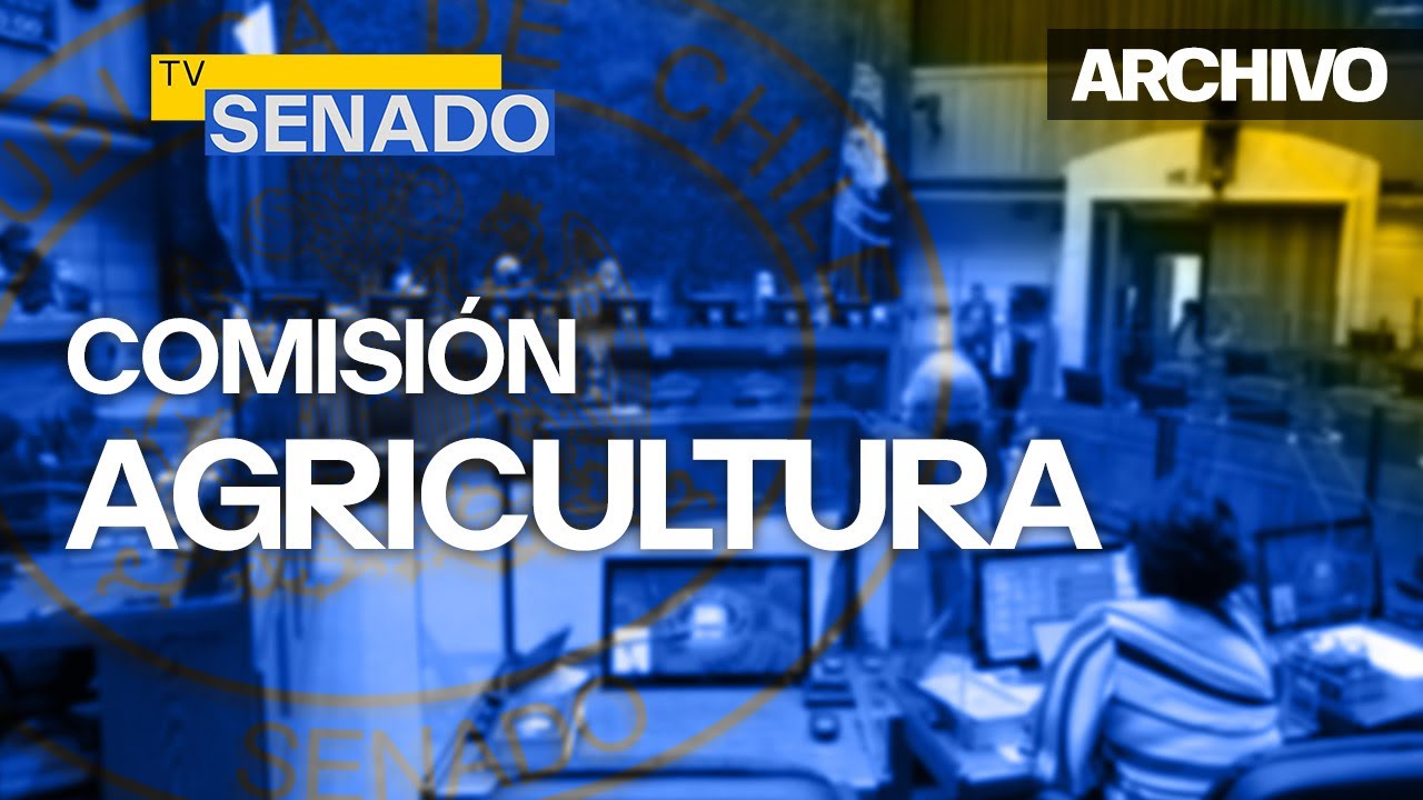 Comisión de Agricultura - 19 de Octubre 2022