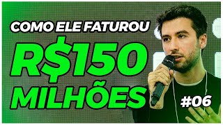 COMO ELE FATUROU 150 MILHÕES - JOÃO CAMPOS ON PODCAST #6