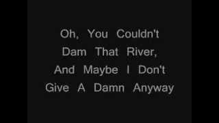 Dam That River- Alice In Chains (w/ Lyrics)