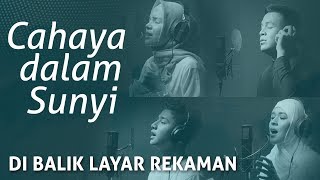 Di Balik Layar Rekaman Cahaya Dalam Sunyi