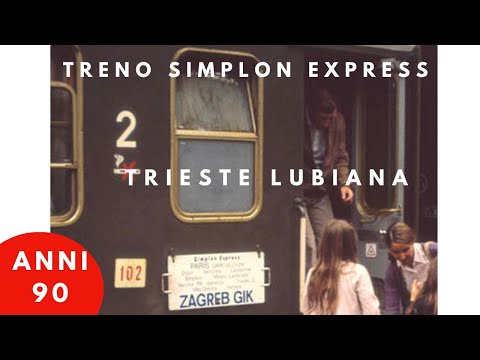 Linea Trieste Lubiana treno Simplon Express 221 Parigi Belgrado cab ride Lubljana 1990