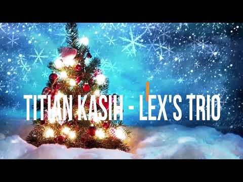 Titian Kasih    Lex's Trio